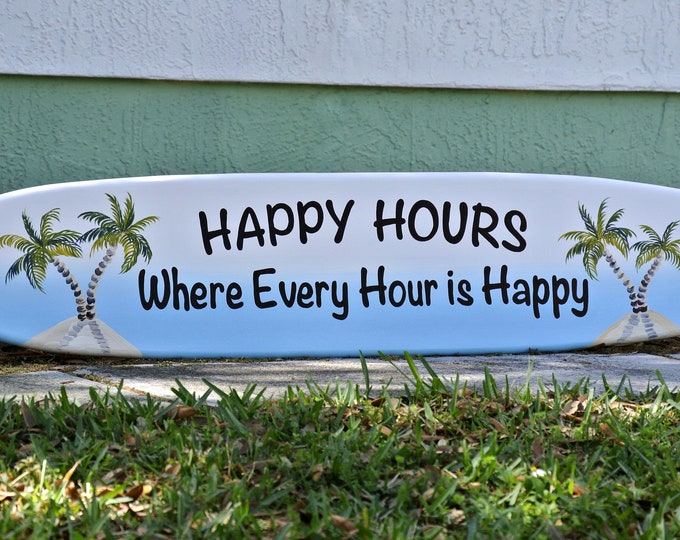 Happy hour sign. Surfboard decor for Beach house, Pool deck outside. Surfboard wall art. Christmas gift idea.