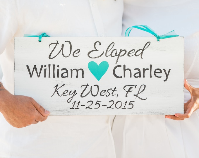 We Eloped Beach Wedding Sign Wood. Tropical decor Personalized gift. Custom wedding sign