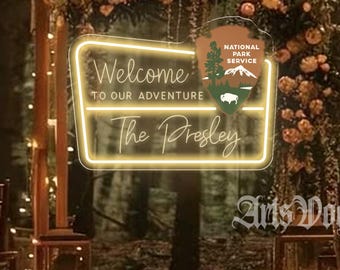 Custom National Park Wedding Neon Sign,welcome to our adventure neon sign,National Park Wedding Sign,Nature Lover Park theme party decor