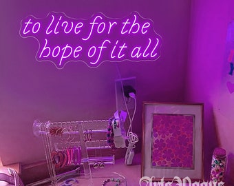 To Live For The Hope Of It All Leuchtreklame, Custom Home Wall Party Decor, trendige Wandkunst, Geschenke für Taylor-Fans, Geschenke für Taylor-Musikliebhaber