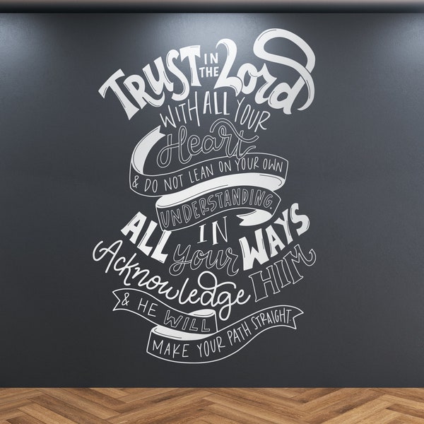 Trust in the Lord Wall Decal | Church Hallway Verse | Youth Room Decor | Proverbs 3:5-6 Bible Verse Mural