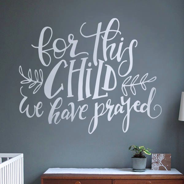 For this Child We Have Prayed Decal | Bible Verse Wall Art for Baby | 1 Samuel 1:27 Decal