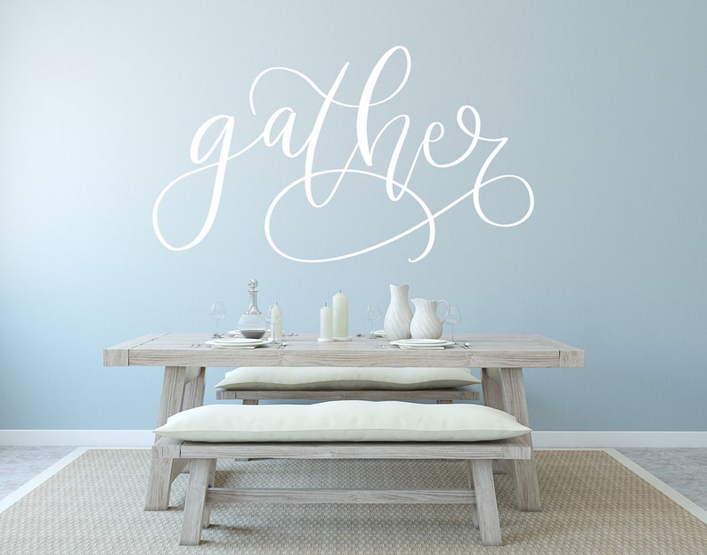 Gather Decal Dining Room Wall Art Gather Vinyl Wall Decal Etsy