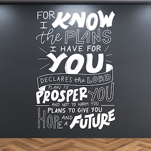 For I Know the Plans I Have For You | Church Wall Decal Jeremiah 29:11 | Youth Room Wall Decor | Church Decor | Bible Verse Wall Art