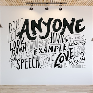 1 Timothy 4:12 Wall Decal | Don&#39;t Let Anyone Look Down on You Because You Are Young | Youth Room Wall Mural