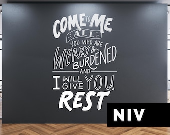 Matthew 11:28 Wall Decal | Come to Me All Who Are Weary I Will Give You Rest | Church Entryway