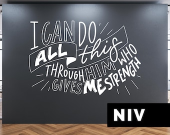 Philippians 4:13 Wall Decal | I Can Do All This Through Him Who Gives Me Strength