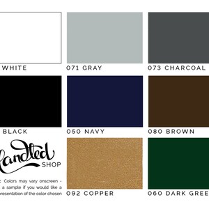 May include: Colour chart with ten different colours: white, grey, charcoal, black, navy, brown, copper, dark green, and two shades of gold. The chart includes the colour name and a corresponding colour swatch.