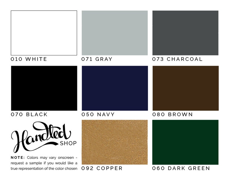May include: Colour chart with ten different colours: white, grey, charcoal, black, navy, brown, copper, dark green, and two shades of gold. The chart includes the colour name and a corresponding colour swatch.