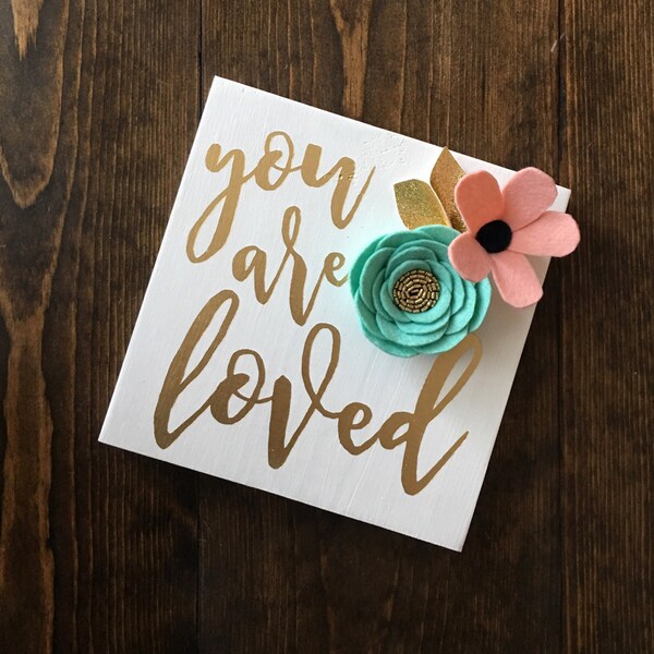 You Are Loved sign