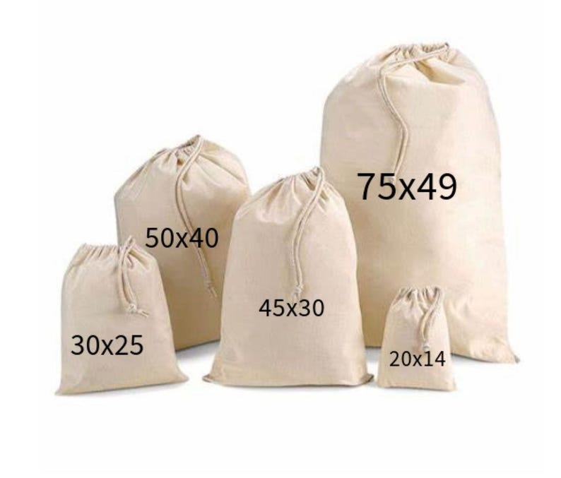 May include: Five natural cotton drawstring bags in various sizes. The bags are labeled with their dimensions in inches: 30x25, 50x40, 45x30, 20x14, and 75x49.