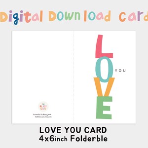 LOVE you card, Colorful Letter Card, PRINTABLE card, digital DOWNLOAD 4x6, Valentines day card