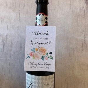 Will you be my Bridesmaid Personalised,Maid of Honour Bridesmaid Proposal Card wineprosecco bottle tag