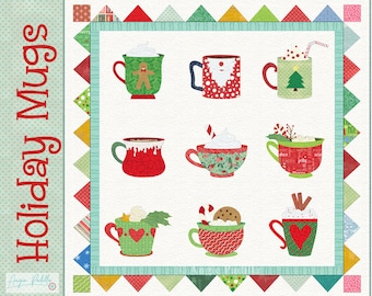 Holiday Mugs Applique Quilt Pattern: Whimsical Christmas (Digital PDF)