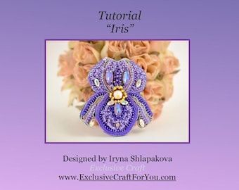 Easy to follow PDF beading tutorial Iris flower brooch, bead embroidery pattern Iris flower, Beaded Iris pin tutorial, bead embroidery Iris