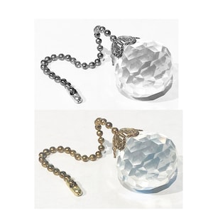 FAN PULL: Crystal clear 30mm faceted Round prism glass Fan or Lamp Pull 6 inch long brass pull chain & connectors in chrome or brass finish