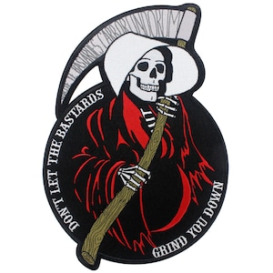 Don&#39;t Let the Bastards Grind You Down (back patch)