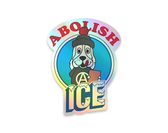 Abolish ice (foil sticker)