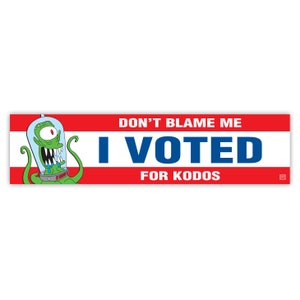 No me culpes, voté por Kodos (pegatina)