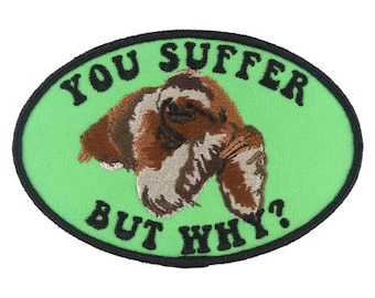You Suffer But Why? (patch)