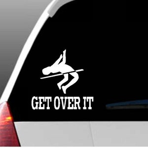 Get Over It High Jump Car Window Decal