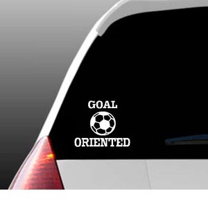 Goal Oriented Soccer Car Window Decal