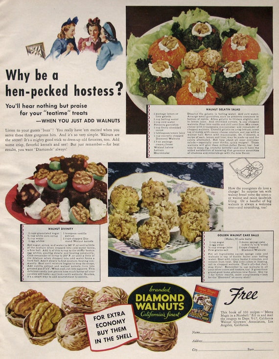 1942 Diamond Walnuts Ad Hen Pecked Hostess Vintage Magazine Recipes For High Tea Desserts - 