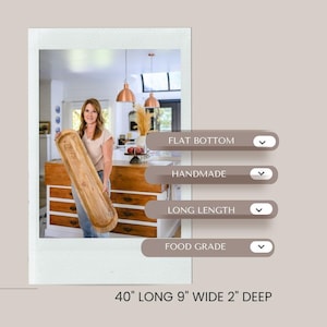 May include: A long, handmade wooden serving bowl with a flat bottom. The bowl is 40 inches long, 9 inches wide, and 2 inches deep. The text on the image indicates it is food grade.