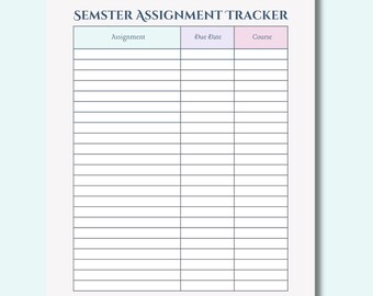 Op de afbeelding: Een printbare takenplanner met een lichtblauwe en roze kop. De kop zegt "Semester Assignment Tracker" en heeft kolommen voor "Assignment", "Due Date" en "Course".