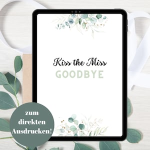 Kiss the Miss Goodbye JGA Spiel - A4 Vorlage zum runterladen - Eukalyptus