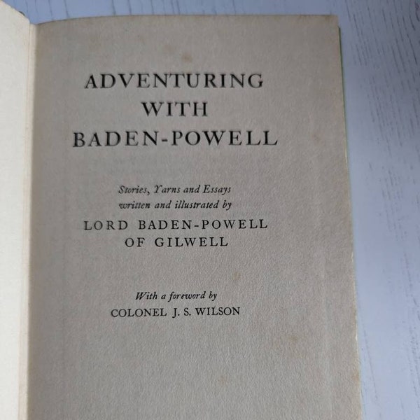 Adventuring with Baden-Powell Stories, Yarns and Essays Published 1956