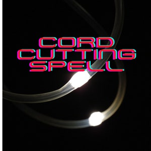 Cord Cutting Spell
