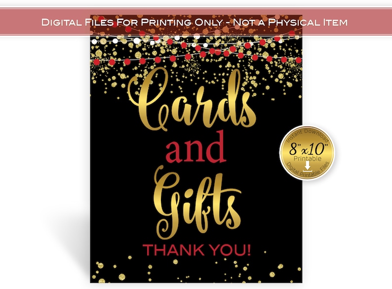 May include: Printable sign with gold text on a black background. The sign says "Cards and Gifts" with gold confetti and red string lights. The text "Thank You!" is in red. The sign is 8 inches by 10 inches.