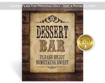Dessert Bar 8x10 Printable Table Sign | Western Theme | Rustic Faux Wood | Birthday | Wedding | Wild West | BBQ | Instant DIGITAL DOWNLOAD