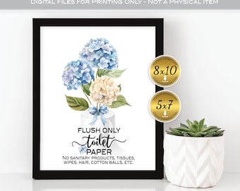 Flush Only Toilet Paper Blue Hydrangea Bathroom Art Printable Sign | 8x10 and 5x7 | Digital Download