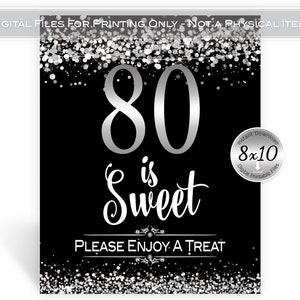80 is Sweet Treats Table 8x10 Printable Sign | 80th Birthday | on Black | Silver Confetti | Garland Lights | Digital INSTANT DOWNLOAD