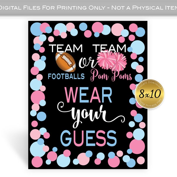 Team Footballs or Team Pom Poms Gender Reveal Wear Your Guess 8x10 Table Sign Printable | Blue and Pink | INSTANT DIGITAL DOWNLOAD