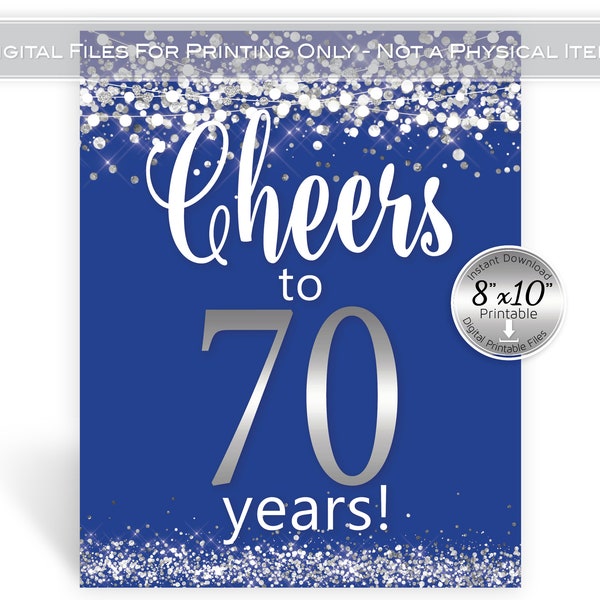 Cheers to 70 Years | 8x10 | Royal Blue | Faux Silver Confetti and Garland Lights | 70th Birthday | Digital INSTANT DOWNLOAD