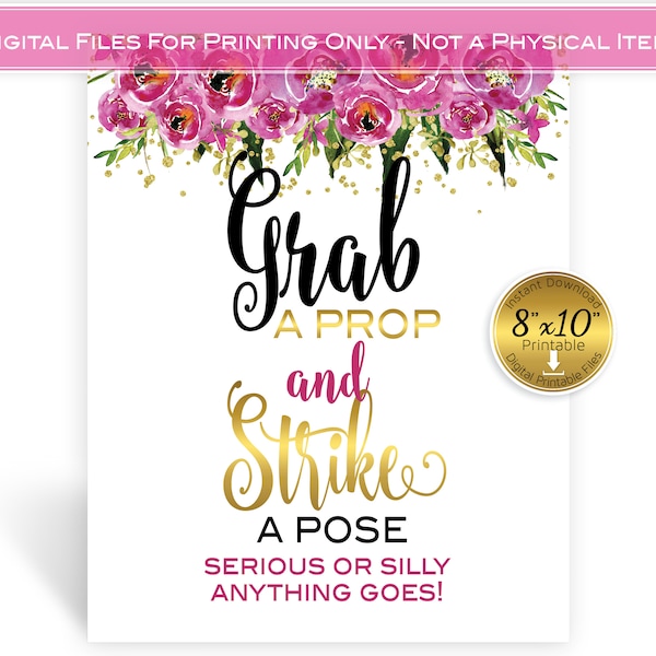 Grab a Prop Photo Booth Printable 8x10 | Fuchsia and Hot Pink Floral with Gold | Birthday | Bridal Shower | Digital INSTANT DOWNLOAD