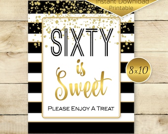 Sixty is Sweet 8x10 Printable Sign | Black White Stripes | 60th Birthday | Gold Confetti | Dessert Table | Favors | Digital INSTANT DOWNLOAD