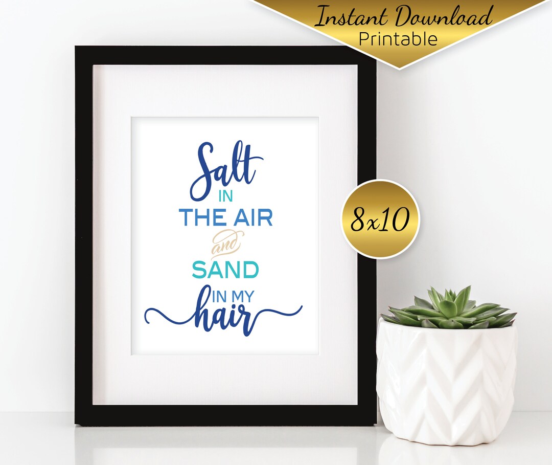 Salt in the Air and Sand in My Hair 8x10 Printable Ocean Navy Blue Aqua ...