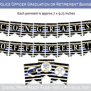 Police or Law Enforcement Congratulations Banner | Retirement or Academy Graduation | Black White Stripes Thin Blue Line | INSTANT DOWNLOAD