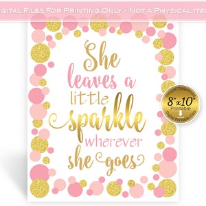 She Leaves a Little Sparkle Wherever She Goes 8x10 Printable Files | Pink and Faux Glitter Gold | Girl&#39;s Nursery | Digital INSTANT DOWNLOAD