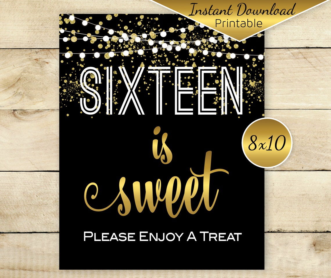 SIXTEEN is Sweet Table 8x10 Printable Sign Sweet 16th - Etsy