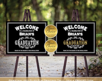 May include: Two black and white welcome signs with gold accents for a graduation celebration. The signs read "Welcome to a celebration of Brian's Graduation Class of 2025".