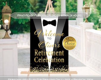 Tuxedo Man's Retirement Party Welcome Sign | Bow Tie | Gold Accents | Personalized | DIGITAL PRINTABLE FILES