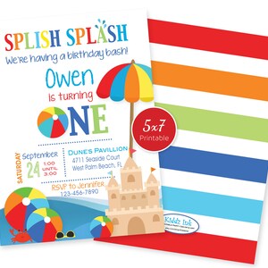 May include: A printable 5x7 inch invitation for a first birthday party with a beach theme. The invitation features a blue, green, yellow, and red beach ball, a red and yellow beach umbrella, a sandcastle, and a crab. The text on the invitation reads "Splish Splash We're having a birthday bash! Owen is turning ONE September 24 1:00 until 3:00 DUNE'S PAVILLION 4711 Seaside Court West Palm Beach, FL RSVP to Jennifer 123-456-7890"