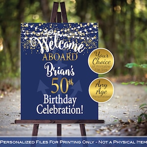 Welcome Aboard Birthday Sign Printable | Nautical Navy | Gold Confetti | 40th 50th 60th or Any Age | Personalized | DIGITAL PRINTABLE FILES