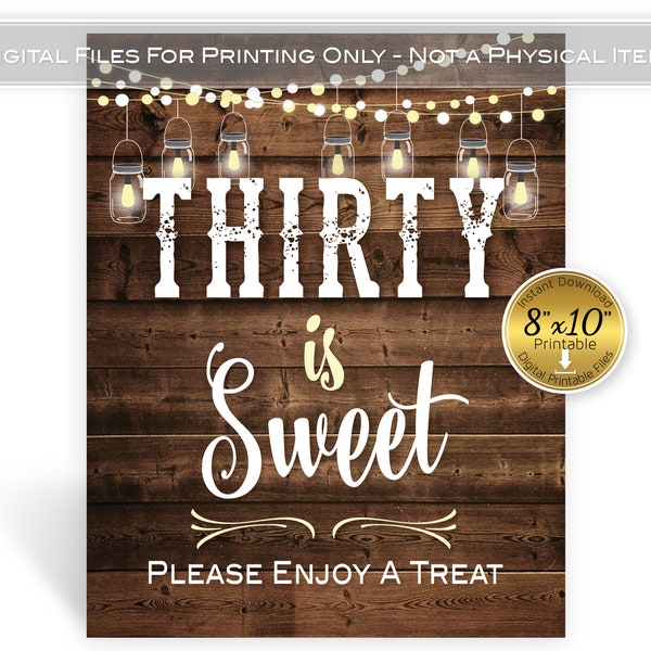 Thirty is Sweet 8x10 Treats Sign | 30th Birthday or Anniversary | BBQ | Light Strings and Lanterns on Faux Wood | DIGITAL DOWNLOAD