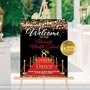 Red Carpet 5th or 8th Grade Dance Personalized Welcome Sign Printable | Hollywood | Red Gold Black | Personalized | DIGITAL PRINTABLE FILES